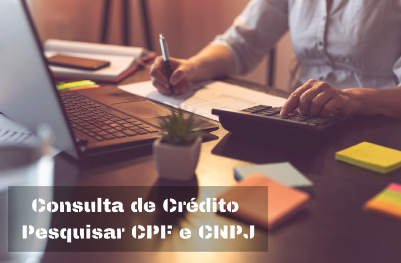 Leia mais sobre o artigo Consulta de Crédito – Pesquisar CPF e CNPJ
